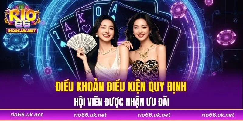 Điều khoản điều kiện quy định hội viên được nhận ưu đãi