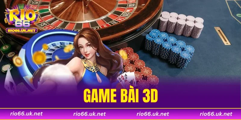Game Bài 3D
