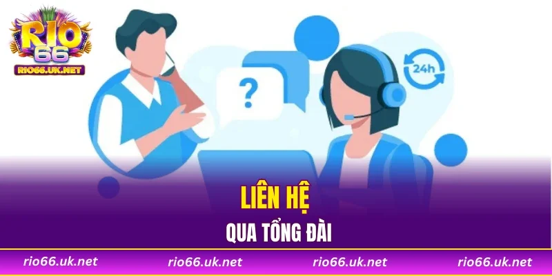 Liên hệ qua tổng đài