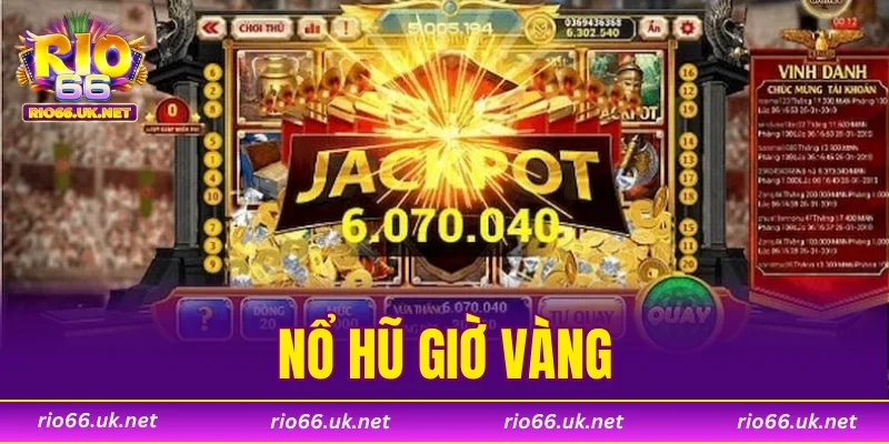 Nổ Hũ Giờ Vàng