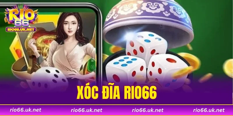 Xóc Đĩa RIO66